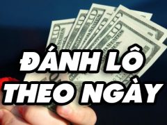 cách đánh lô theo ngày